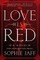 Love Is Red