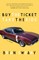 Buy the Ticket, Take the Ride
