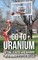 Go to Uranium