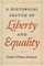 A Historical Sketch of Liberty and Equality