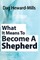 What It Means to Become a Shepherd