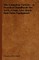The Complete Farmer - A Practical Handbook on Soils, Crops, Live Stock and Farm Equipment
