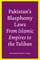 Pakistan's Blasphemy Laws