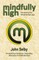Mindfully High