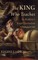 The King Who Teaches: St. Matthew's Royal Curriculum