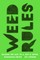 Weed Rules
