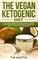 Vegan Ketogenic Diet