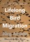 Lifelong Bird Migration
