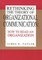 Rethinking the Theory of Organizational Communication