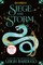 Siege and Storm