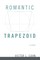 Romantic Trapezoid