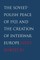 Soviet-Polish Peace of 1921 and the Creation of Interwar Europe