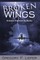Broken Wings