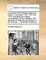 A Narrative of the British Embassy to China, in the Years 1792, 1793, and 1794; Containing the Various Circumstances of the Embassy, with Accounts of Customs and Manners of the Chinese; ... by Aeneas Anderson, ...