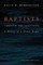 Baptists through the Centuries