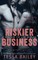 Riskier Business