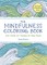 The Anxiety Relief and Mindfulness Coloring Book: The #1 Bestselling Adult Coloring Book