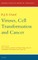 Viruses, Cell Transformation, and Cancer