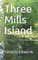 Three Mills Island