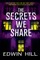 The Secrets We Share