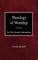 The Theology of Worship in 17th Century Lutheranism