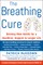 The Breathing Cure