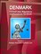 Denmark Criminal Laws, Regulations and Procedures Handbook Volume 1 Strategic Information and Basic Laws