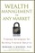 Wealth Management in Any Market