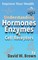 Understanding Hormones, Enzymes & Cell Receptors