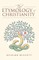 The Etymology of Christianity