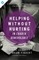 Helping Without Hurting in Church Benevolence