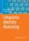 Linguistic Identity Matching
