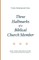 Three Hallmarks of a Biblical Church Member