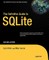 The Definitive Guide to SQLite