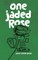 One Jaded Rose