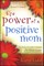 The Power of a Positive Mom
