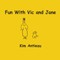 Fun with Vic and Jane