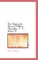 The Works of the Reverend William Huntington, S. S., Volume IV