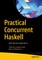 Practical Concurrent Haskell