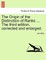 The Origin of the Distinction of Ranks ... the Third Edition, Corrected and Enlarged.