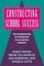 Constructing School Success