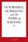 Our Bodies, Ourselves and the Work of Writing