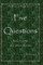 Five Questions
