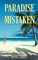 Paradise Mistaken