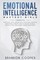 Emotional Intelligence Mastery Bible