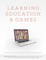 Learning, Education and Games