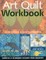 Art Quilt Workbook