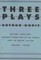 Three Plays