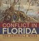 Conflict in Florida