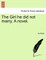 The Girl He Did Not Marry. a Novel.